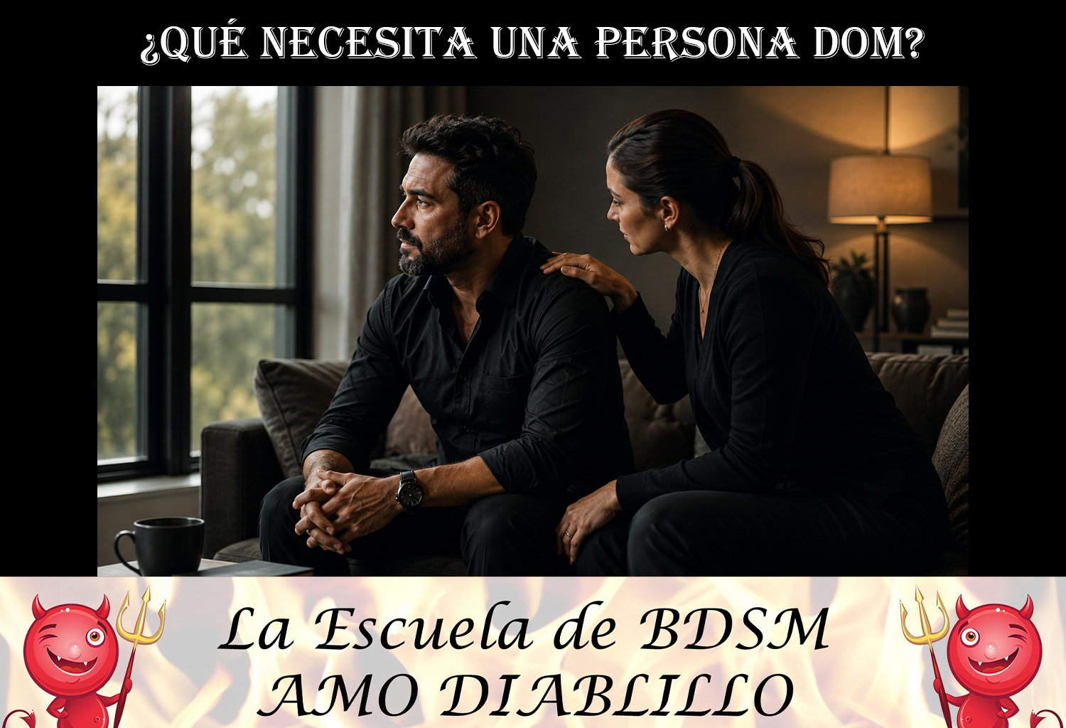 QUÉ NECESITA UNA PERSONA DOM
